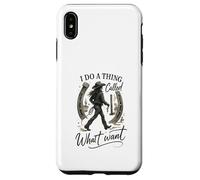 I Do A Thing Called What I Want Cowgirl Western Graphic Custodia per iPhone XS Max
