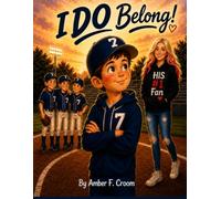 I DO Belong: "A Story of Confidence, Courage, and a Journal to Discover You"