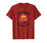 I Do Cardio To Burn off The Crazy Funny Fitness Citazione Maglietta, Uomo, Mirtillo Rosso, M