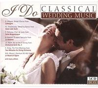 I Do - Classical Wedding Music by Various Artists (2002-01-29)