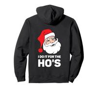 I DO IT for The HO's - Natale Dicendo Inverno Felpa con Cappuccio