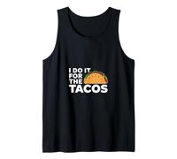 I Do It For The Tacos Gym Exercise Reward ------- Canotta