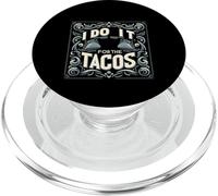 I Do It For The Tacos Gym Exercise Reward |- PopSockets PopGrip per MagSafe