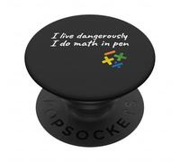 I Do Math In Pen Mathematics Funny Math PopSockets PopGrip Adesivo