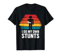 I Do My Own Stunts Braccio rotto Recupero divertente Maglietta