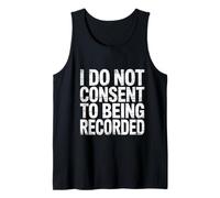 I Do Not Consent To Being Recorded Privacy Awareness - Canotta