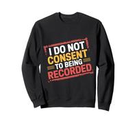 I Do Not Consent To Being Recorded Privacy Awareness - Felpa