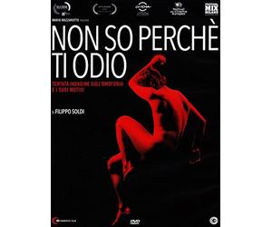 I Do Not Know Why I Hate You ( Non so perché ti odio )