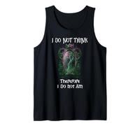 I Do Not Think Therefore I Do Not Am Sign Funny Overthinking Canotta