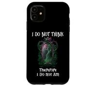 I Do Not Think Therefore I Do Not Am Sign Funny Overthinking Custodia per iPhone 11
