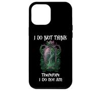 I Do Not Think Therefore I Do Not Am Sign Funny Overthinking Custodia per iPhone 12 Pro Max