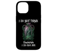I Do Not Think Therefore I Do Not Am Sign Funny Overthinking Custodia per iPhone 14