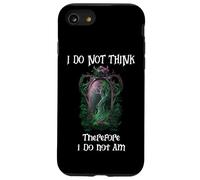 I Do Not Think Therefore I Do Not Am Sign Funny Overthinking Custodia per iPhone SE (2020) / 7/8