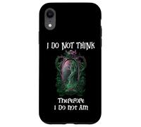 I Do Not Think Therefore I Do Not Am Sign Funny Overthinking Custodia per iPhone XR