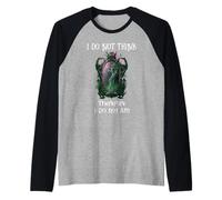 I Do Not Think Therefore I Do Not Am Sign Funny Overthinking Maglia con Maniche Raglan