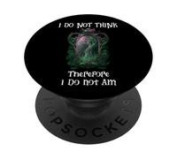 I Do Not Think Therefore I Do Not Am Sign Funny Overthinking PopSockets PopGrip Adesivo