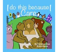 I Do this because I Care