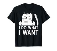 I Do What I Want Cat Flipping Off Giving The Finger Funny Maglietta