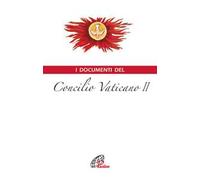 I documenti del Concilio Vaticano II