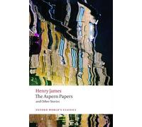 I documenti di Aspern e altre storie (Oxford World's Classics)