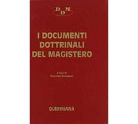 I documenti dottrinali del magistero. Testi e commenti
