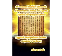 I Documenti Proibiti Takenouchi: L'Imperatore Cosmico e il Segreto Sigillato del Giappone Antico