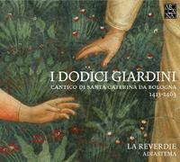 I Dodici, Giardini - Les Douze Jardins Laudes Italienne