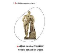 I dodici sollazzi di Ercole