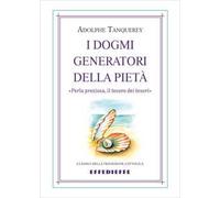 I dogmi generatori della pietà