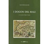 I dogon del Mali e le ricerche di Marcel Griaule