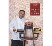 Libri De Riso Salvatore - I Dolci Del Cuore