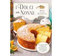 I dolci delle nonne