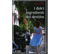 I dolci ingredienti del destino