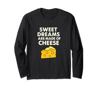 I Dolci Sogni Sono Fatti di Formaggio - Divertente Gioco di Parole Maglia a Manica