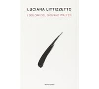 I dolori del giovane Walter