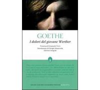I dolori del giovane Werther. Ediz. integrale