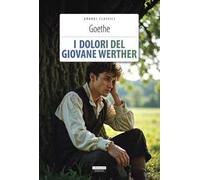 I dolori del giovane Werther. Ediz. integrale. Con Segnalibro