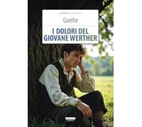 I dolori del giovane Werther. Ediz. integrale. Con Segnalibro