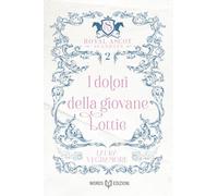 I dolori della giovane Lottie: Royal Ascot Scandals - Volume II: Vol. 2