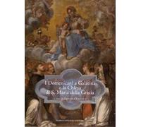 I domenicani a Galatina e la chiesa di S. Maria della Grazia