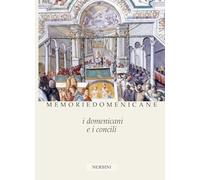 I Domenicani E I Concili - - 2025