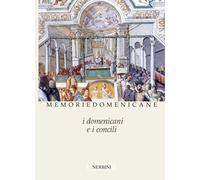 i Domenicani e i Concili [Hardcover] AUTORI VARI