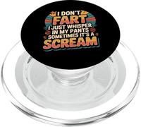 I Don’t Fart My Pants Just Whisper Sometimes Scream |- PopSockets PopGrip per MagSafe