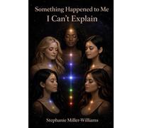 “I Don’t Know What This Is… But I Feel It” “Something’s Happening… But I Can’t Explain It”: If You’ve Felt This, Then You Already Know - A Third Eye, Chakra and Kundalini Awakening Story