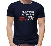I Don T Need A Trattore Pullover Hoes T-Shirt - Scherzo - Divertente - Regalo -