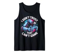 I Don´t Trust AI Gaming Gamer Canotta