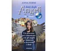 I doni degli angeli. Con CD Audio