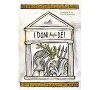 I doni degli dei. Ediz. a colori