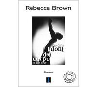 I doni del corpo