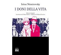 I doni della vita. Ediz. integrale